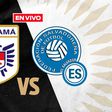 Panamá vs El Salvador EN VIVO Eliminatorias Concacaf Mundial 2026