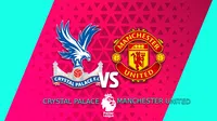 Premier League: ¿Cuándo y dónde ver el Crystal Palace vs Manchester United?
