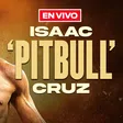 Isaac Pitbull Cruz vs Lamont Roach EN VIVO y EN DIRECTO