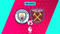 Manchester City vs West Ham EN VIVO Premier League Jornada 17