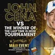 John Cena anunció un torneo para definir a su último rival