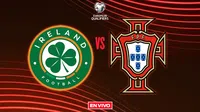 Irlanda vs Portugal EN VIVO Eliminatorias UEFA Mundial 2026