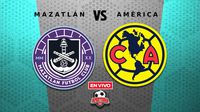 Mazatlán vs América EN VIVO Liga MX Apertura 2025 Jornada 15