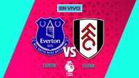 Everton vs Fulham EN VIVO Premier League Jornada 11