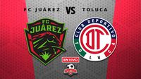 FC Juárez vs Toluca EN VIVO Liga MX Apertura 2025 Cuartos de Final Ida