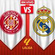 Girona vs Real Madrid EN VIVO LaLiga Jornada 14