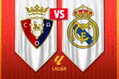 LaLiga: ¿Cuándo y dónde ver el Osasuna vs Real Madrid? EN VIVO