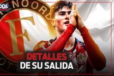 LOS DETALLES del SEGUIMIENTO del FEYENOORD a la HORMIGA GONZÁLEZ