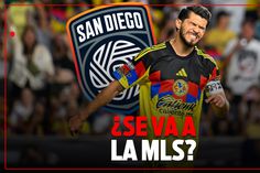 ¿HENRY MARTÍN SE VA DE AMÉRICA? SAN DIEGO lo quiere
