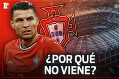 CRISTIANO RONALDO no quiso VENIR a MÉXICO; TE CONTAMOS