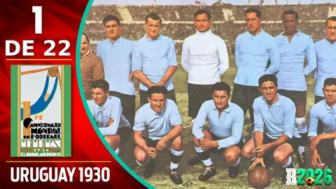 Historia de los Mundiales: Uruguay 1930, el principio de todo