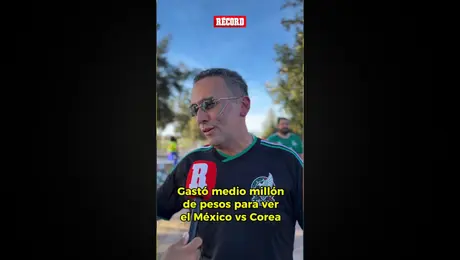 Gastó medio millón de pesos para ver el México vs Corea