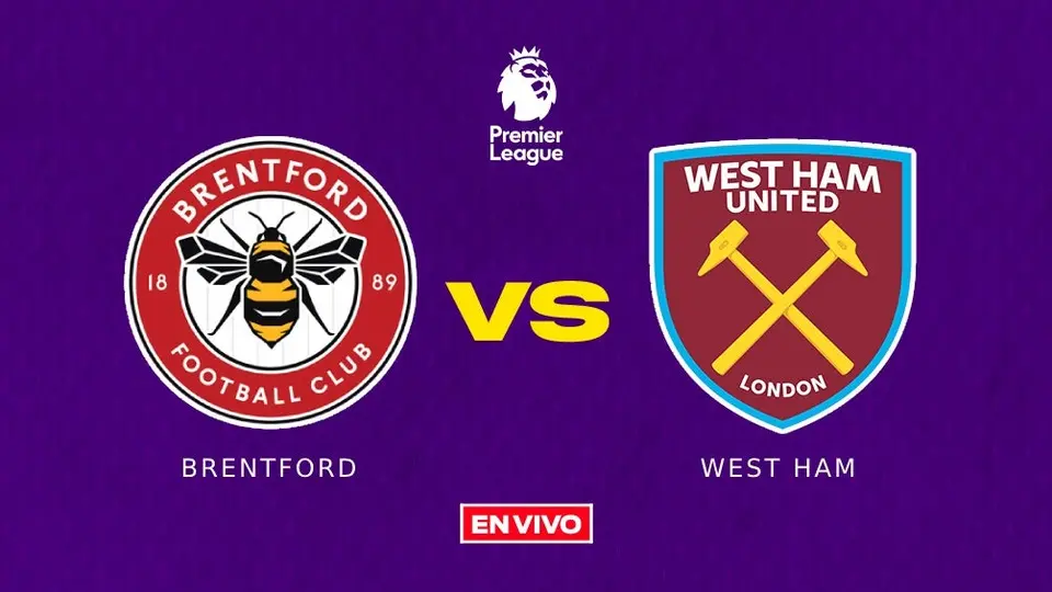 Brentford vs West Ham EN VIVO Premier League Jornada 11