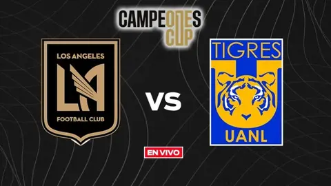 LAFC vs Tigres Campeones Cup EN VIVO Final