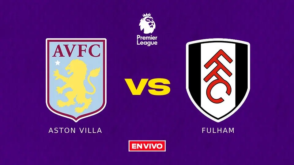Aston Villa vs Fulham EN VIVO Premier League Jornada 12
