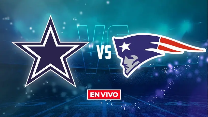 Dallas Cowboys vs New England Patriots EN VIVO NFL Semana 4