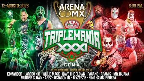 Triplemanía XXXI Ciudad de México ¿Dónde y a qué hora ver el magno evento de la AAA?