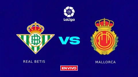 Real Betis vs Mallorca EN VIVO LaLiga Jornada 12