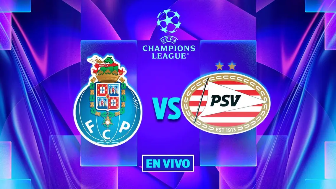 PSV vs Porto EN VIVO: Resultados, goles y transmisión