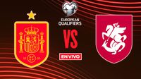España vs Georgia EN VIVO Eliminatorias Mundialistas UEFA