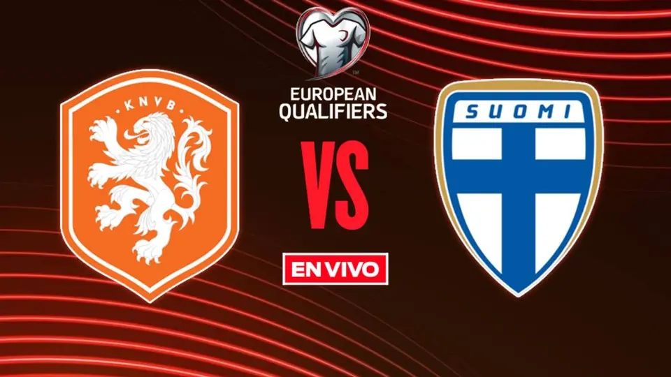 Países Bajos vs Finlandia EN VIVO Eliminatorias Mundialistas UEFA