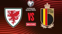 Gales vs Bélgica EN VIVO Eliminatorias Mundialistas UEFA
