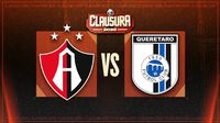 Atlas vs Querétaro: ¿Cuándo y dónde ver el juego de la J12 del Clausura 2026 de la Liga MX?