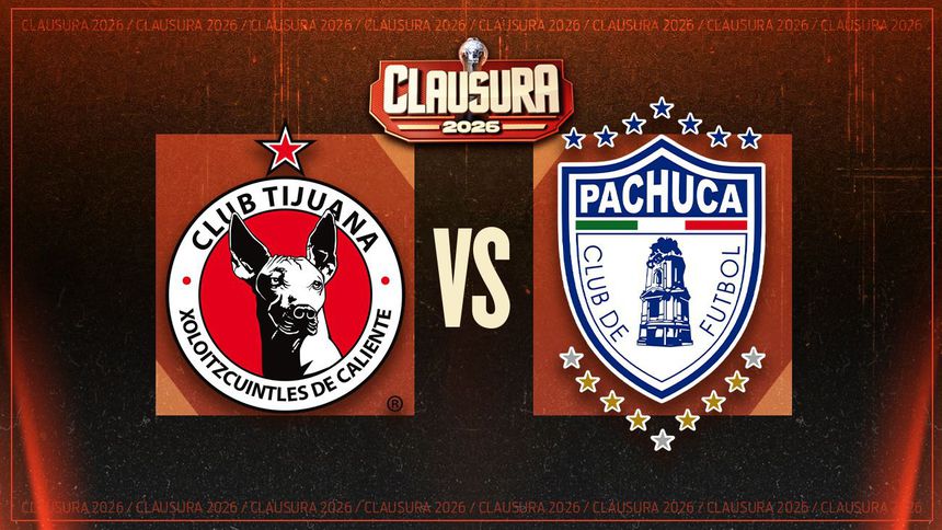 Tijuana recibe a Pachuca en la Jornada 16 del Clausura 2026 de la Liga MX | RÉCORD