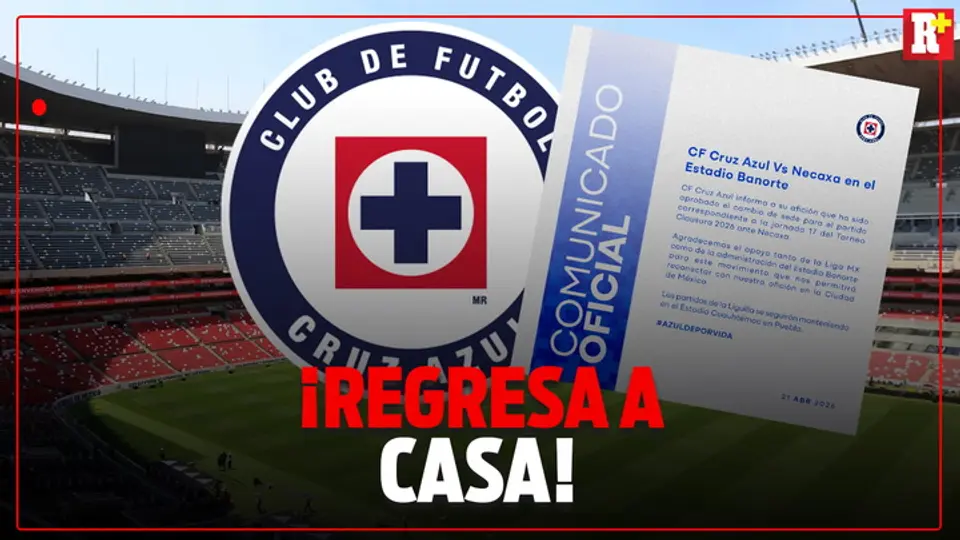 ¡OFICIAL! Cruz Azul vuelve al Azteca
