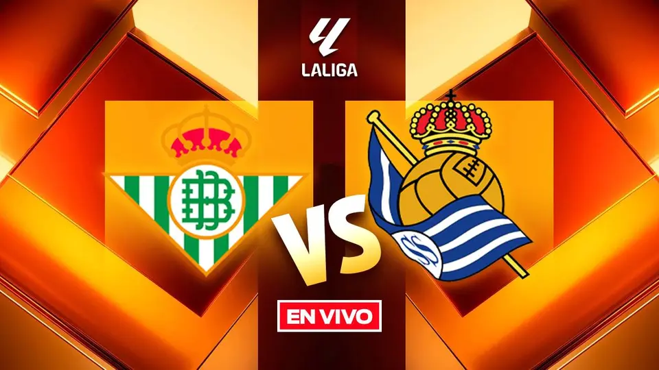 Real Betis vs Real Sociedad: ¿Cuándo y dónde ver la Jornada 1 de LaLiga?