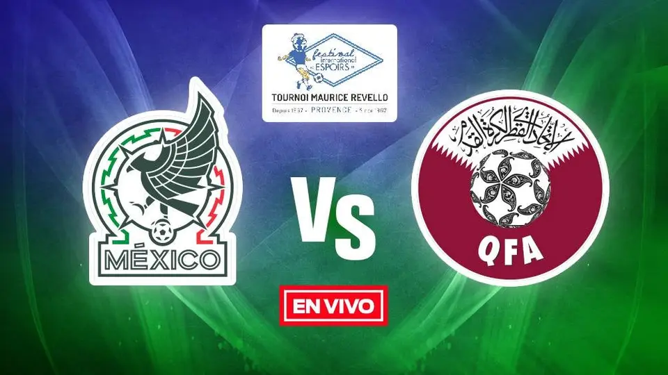 México vs Qatar Torneo Maurice Revello EN VIVO Jornada 2
