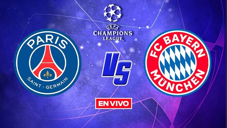 PSG vs Bayern Munich Champions League EN VIVO: Octavos de Final