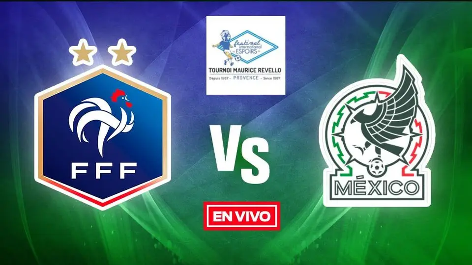 Francia vs México Torneo Maurice Revello EN VIVO Semifinal