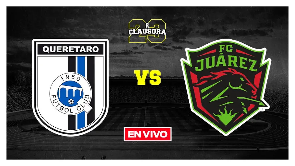 Querétaro vs FC Juárez Liga MX EN VIVO Jornada 12 Clausura 2023