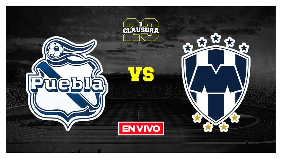 Puebla vs Monterrey Liga MX EN VIVO Jornada 4 Clausura 2023
