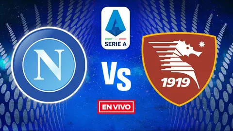 Napoli vs Salernitana Serie A EN VIVO Jornada 32