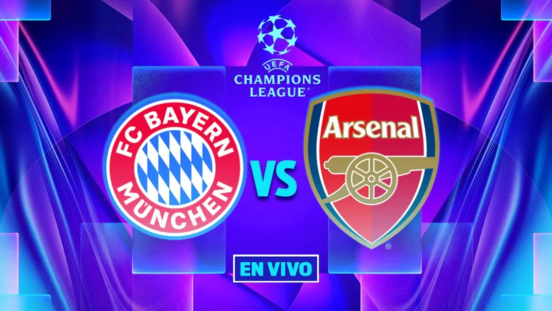 Bayern Munich vs Arsenal EN VIVO: Transmisión, goles y resultado