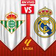 Real Betis vs Real Madrid LaLiga Jornada 32