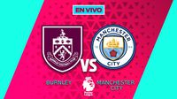 Burnley vs Manchester City EN VIVO Premier League Jornada 33