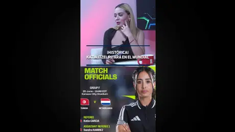 ¡HISTÓRICA! Katia Itzel García pitará en el Mundial