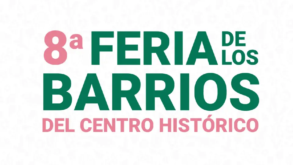 Feria de los Barrios 2026 en CDMX: fechas, horarios, actividades y entrada gratis