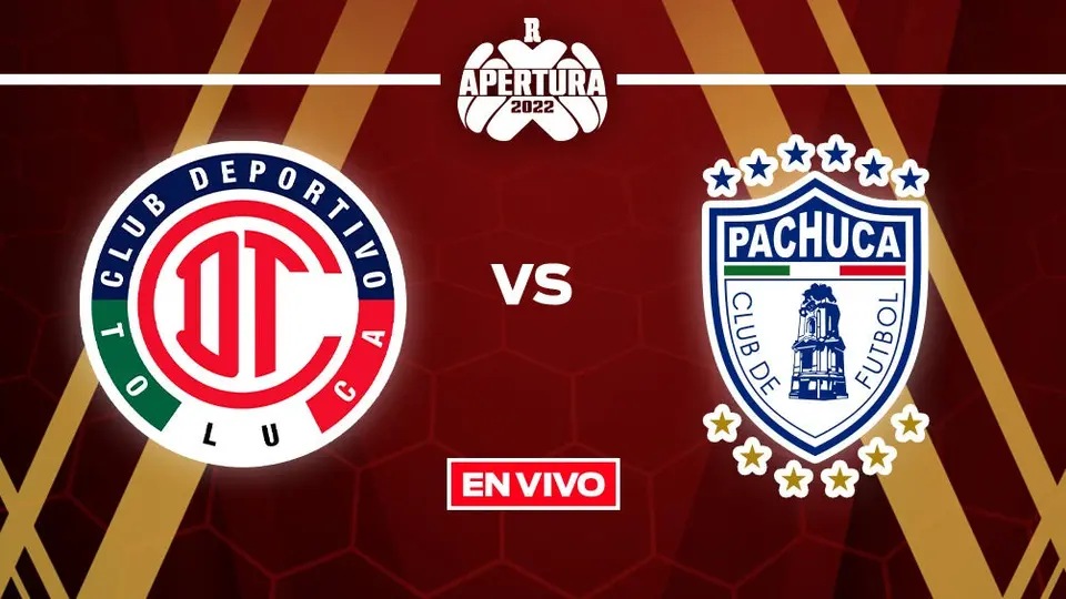 Toluca vs Pachuca Liga MX EN VIVO: Final Ida Apertura 2022