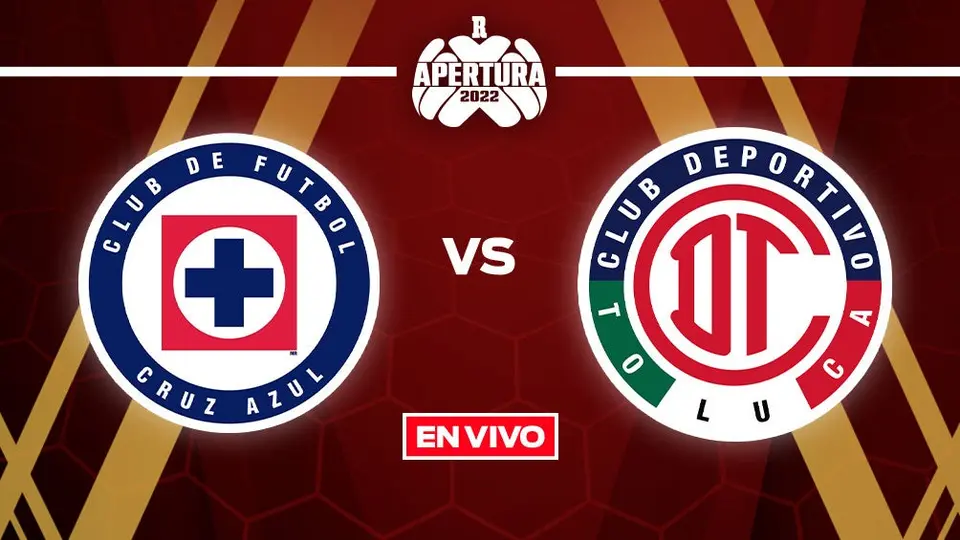 Cruz Azul vs Toluca: Liga MX EN VIVO Apertura 2022 Jornada 8