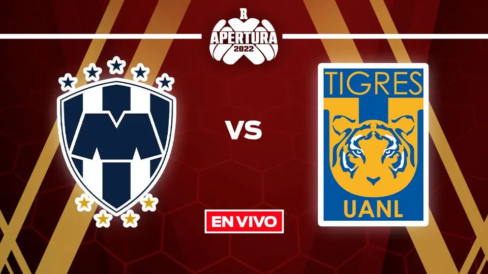 Monterrey vs Tigres: Liga MX EN VIVO Apertura 2022 Jornada 10