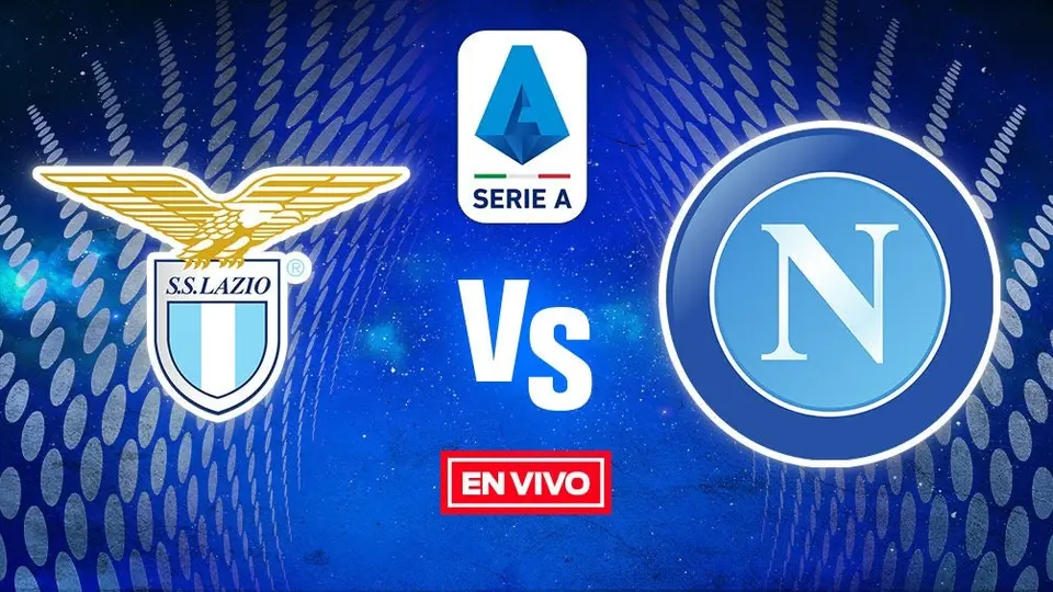 Lazio vs Napoli Serie A EN VIVO: Jornada 5