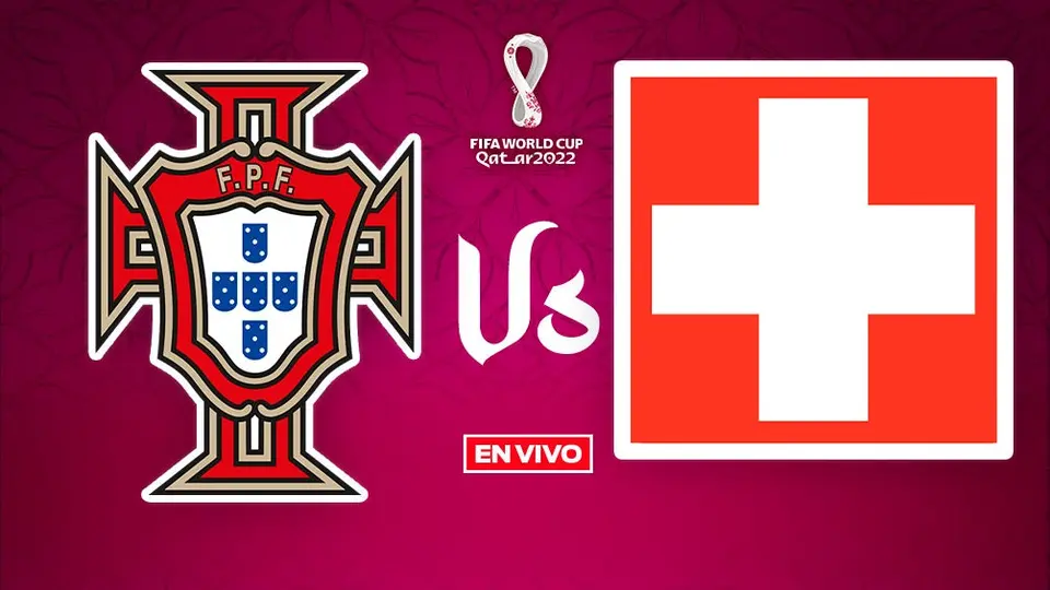 Portugal vs Suiza Mundial Qatar 2022 EN VIVO Octavos de Final