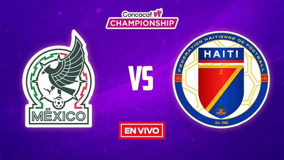 México vs Haití Campeonato W de Concacaf EN VIVO Fase de Grupos
