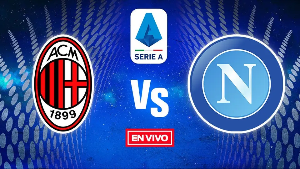 Milan vs Napoli Serie A EN VIVO: Jornada 7 Temporada 2022-2023