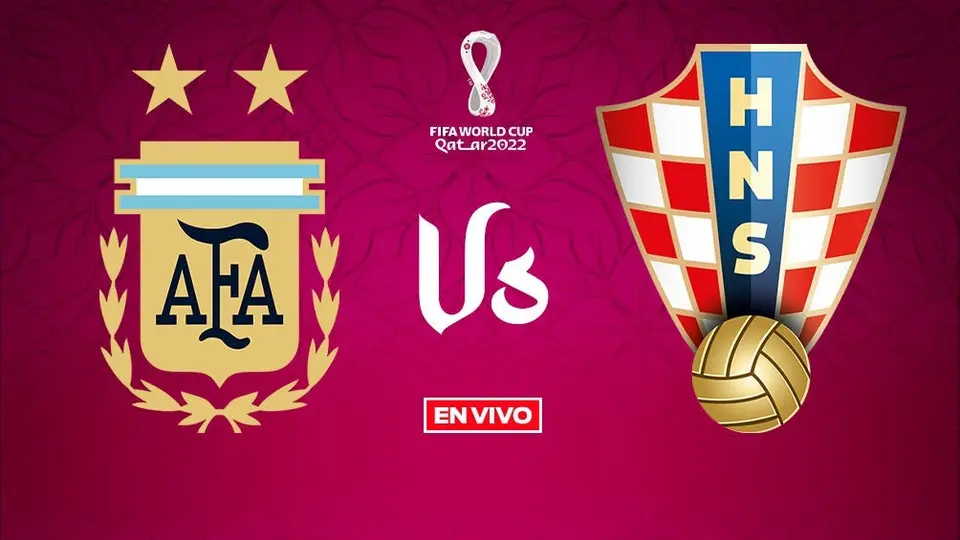 Argentina vs Croacia Mundial Qatar 2022 EN VIVO Semifinal