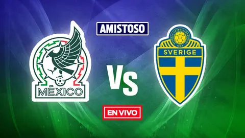 México vs Suecia Amistoso Internacional EN VIVO